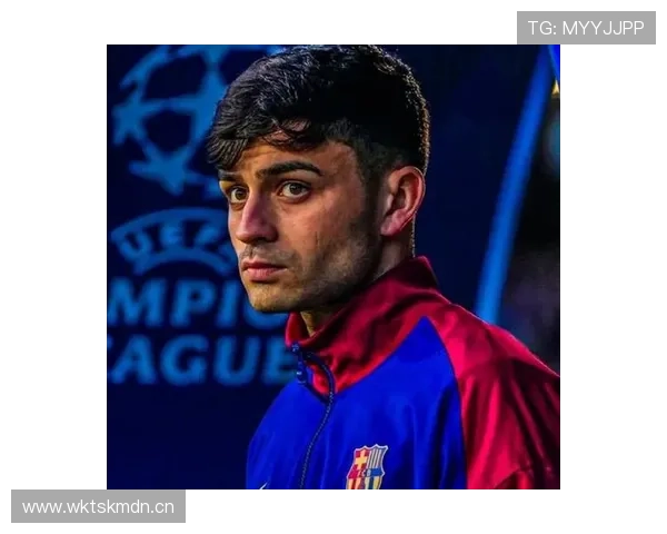 佩德里：与加维、德容构建巴萨新中场体系