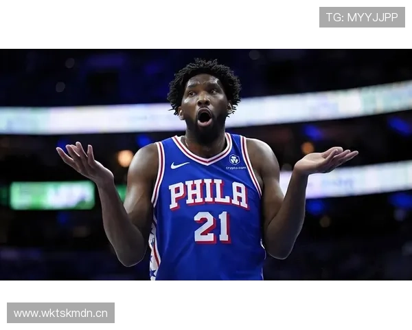 恩比德内线强攻效率提升显著 拉开与东契奇关键数据差距